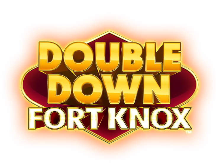 Double Down Fort Knox